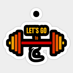 Let’s go to gym Sticker